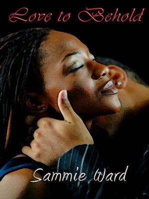 cover image of Love to Behold